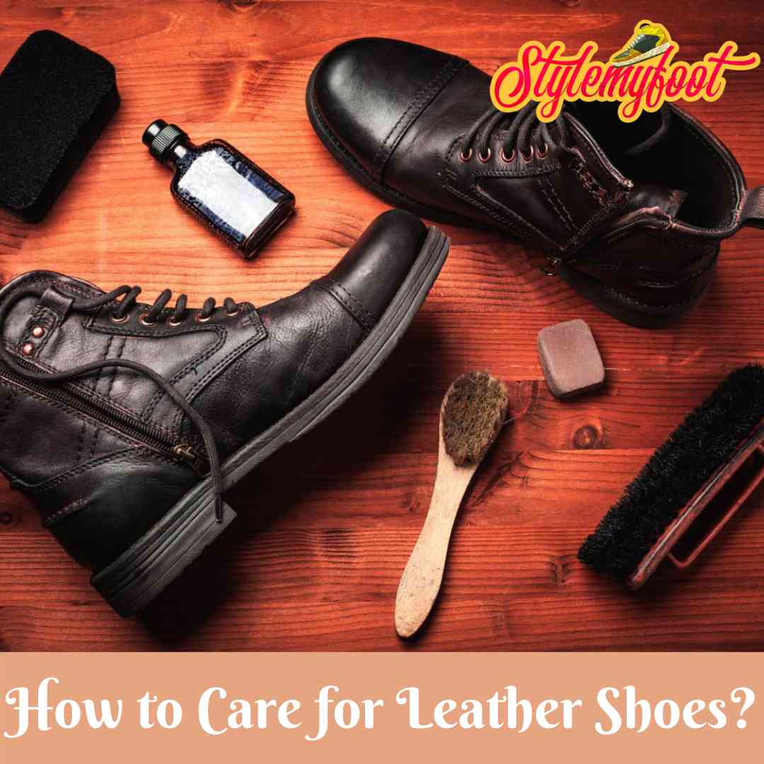 How to Care for Leather Shoes?